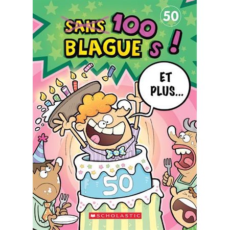 100 blagues! Et plus..., 50