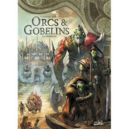 Orcs & gobelins T.19 : Nerrom : Bande dessinée