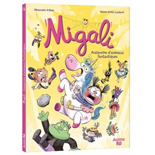 Migali T.04 : Avalanche d'animaux fantastiques : Bande dessinée
