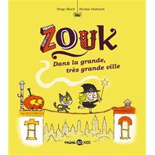 Zouk T.21 : Dans la grande, très grande ville : Bande dessinée