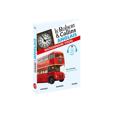 Le Robert & Collins anglais : Dictionnaire visuel : Voyages, business, études