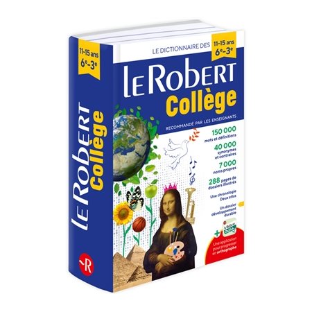 Le Robert collège : Le dictionnaire des 11-15 ans, 6e-3e