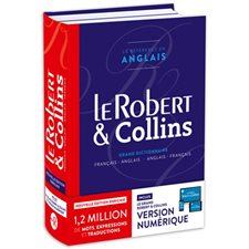 Le Robert & Collins : Grand dictionnaire français-anglais, anglais-français