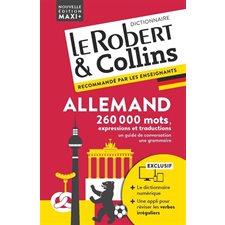 Le Robert & Collins allemand maxi + : Français-allemand, allemand-français