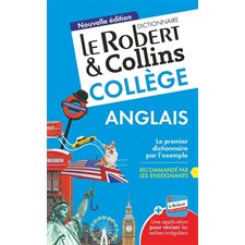 Le Robert & Collins collège anglais : Dictionnaire anglais-français, français-anglais