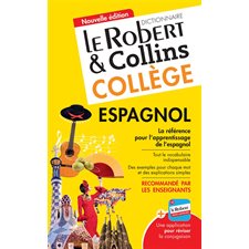 Le Robert & Collins collège espagnol : Dictionnaire français-espagnol, espagnol-français