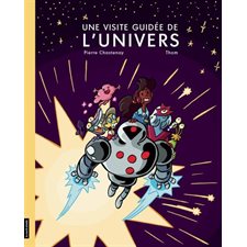 Une visite guidée de l'Univers