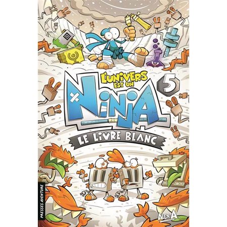 L'univers est un ninja T.05 : Le livre blanc : Bande dessinée