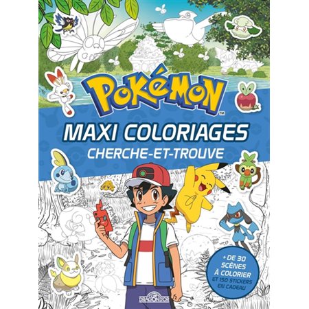 Pokémon : Maxi coloriages cherche-et-trouve : + 4 planches de stickers en cadeau !