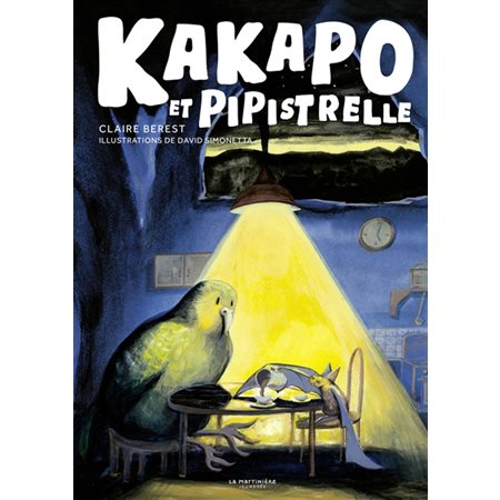 Kakapo et Pipistrelle : Couverture rigide