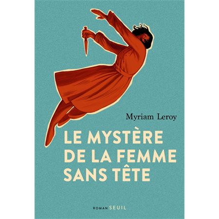 Le mystère de la femme sans tête