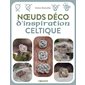 Noeuds déco d'inspiration celtique
