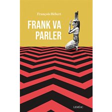 Frank va parler