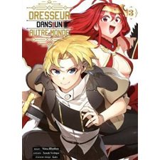 Dresseur dans un autre monde T.03 : Manga : JEU