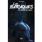 Les batraques T.03 : L'extinction de l'espèce : 9-11