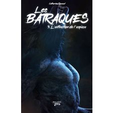 Les batraques T.03 : L'extinction de l'espèce : 9-11