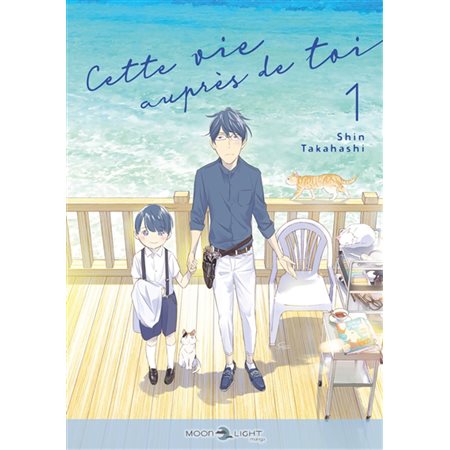 Cette vie auprès de toi T.01 : Manga : ADO