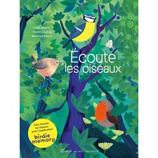 Ecoute les oiseaux : 1 livre + 1 application : 20 oiseaux : Fais chanter les oiseaux avec l'application birdie memory