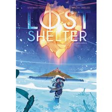 Lost shelter T.01 : Résonance : Bande dessinée