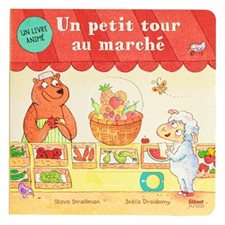 Un petit tour au marché : Un livre animé : Livre cartonné