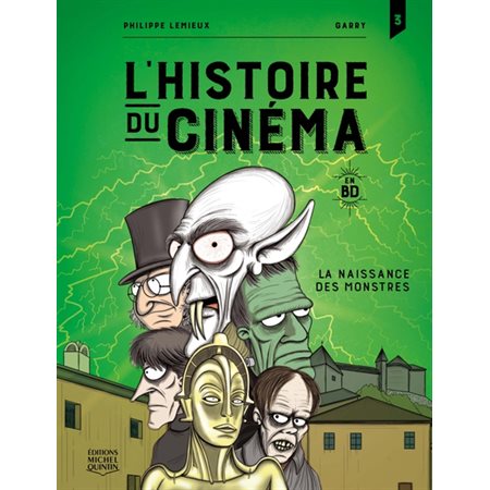 L'histoire du cinéma en BD T.03 : La naissance des monstres : Bande dessinée