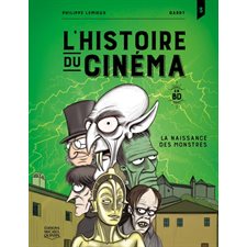 L'histoire du cinéma en BD T.03 : La naissance des monstres : Bande dessinée