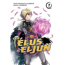 Les Élus Eljun T.01 : Manga : ADO