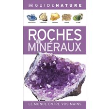 Roches et minéraux : Guide nature