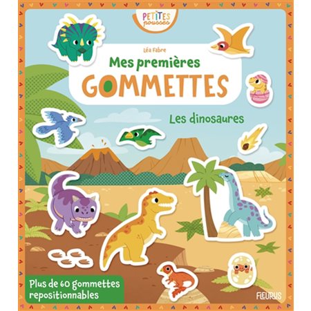 Les dinosaures : Petites pousses. Mes premières gommettes