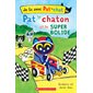 Pat le chaton et le super bolide : Je lis avec Pat le chat