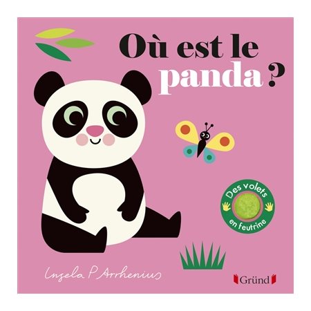 Où est le panda ? : Des volets en feutrine : Livre cartonné