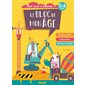 Le bloc de mon age (5-6 ans) : Qui veut s'amuser ? (Les chantiers) : Point à point, Labyrinthes, Gri