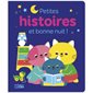 Petites histoires et bonne nuit ! T.01