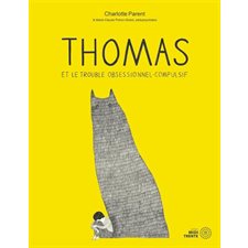 Thomas et le trouble obsessionnel-compulsif : Couverture souple : DIF