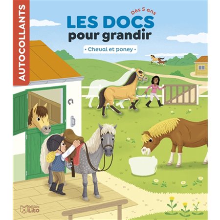 Cheval et poney : Les docs pour grandir : Dès 5 ans