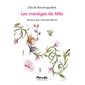 Les manèges de Mila : Mouche : 6-8