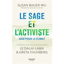 Le sage et l'activiste : Agir pour le climat