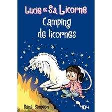 Lucie et sa licorne T.11 : Camping de licornes : Bande dessinée