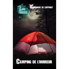 Zone frousse T.48 : Camping de l'horreur : 9-11