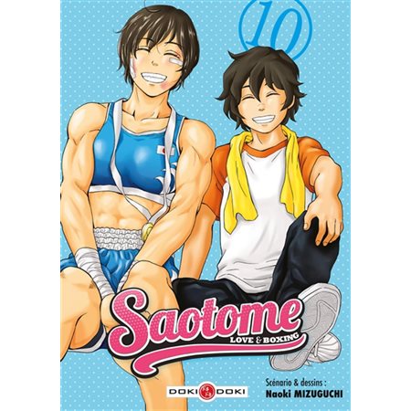 Saotome : Love & boxing T.10 : Manga : ADO