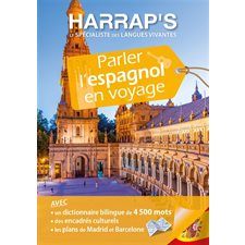 Parler l'espagnol en voyage : Harrap's parler... en voyage