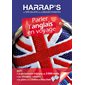 Parler l'anglais en voyage : Harrap's parler... en voyage