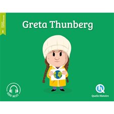 Greta Thunberg : Histoire jeunesse. Epoque contemporaine : Quelle histoire