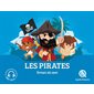 Les pirates : Terreurs des mers : Histoire jeunesse : Quelle histoire