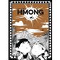 Hmong : L'histoire vraie d'un peuple méconnu : Bande dessinée