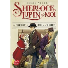 Sherlock, Lupin & moi T.08 (FP) : Le secret de l'oeil d'Horus : 9-11