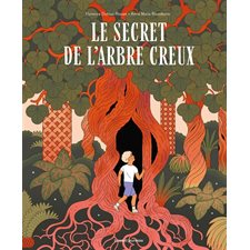 Le secret de l'arbre creux : Les contes qui guérissent