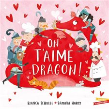 On t'aime Dragon ! : Les grandes thématiques de l'enfance