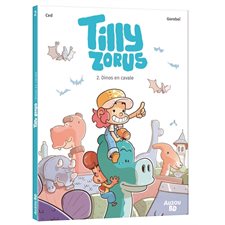 Tilly Zorus T.02 : Dinos en cavale : Bande dessinée