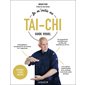 Je m'initie au tai-chi : Guide visuel